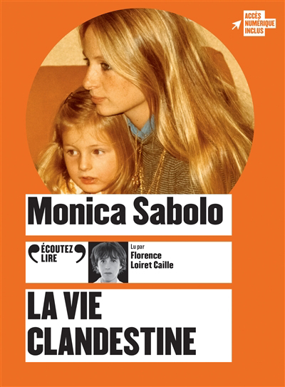 AUDIO- La vie clandestine (CD) | Sabolo, Monica