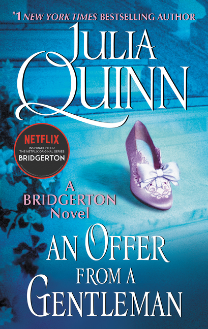 An Offer From a Gentleman : Bridgerton | Quinn, Julia