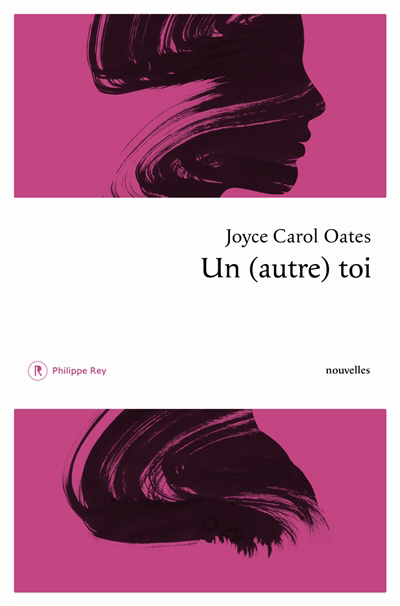 Un (autre) toi | Oates, Joyce Carol