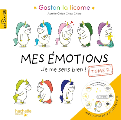 Gaston la licorne - Mes émotions T.02 - Je me sens bien | Chien Chow Chine, Aurélie
