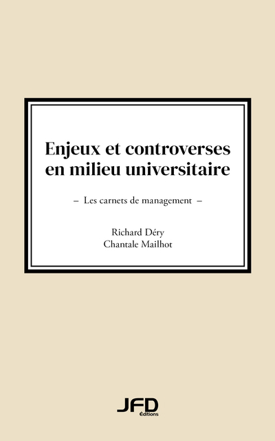 Enjeux et controverses en milieu universitaire : Les carnets de management | Déry, Richard