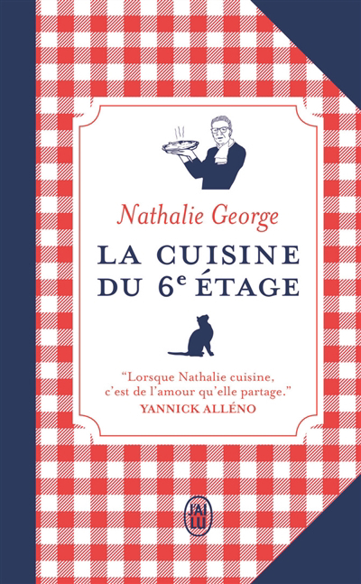 Cuisine du 6e étage (La) | George, Nathalie