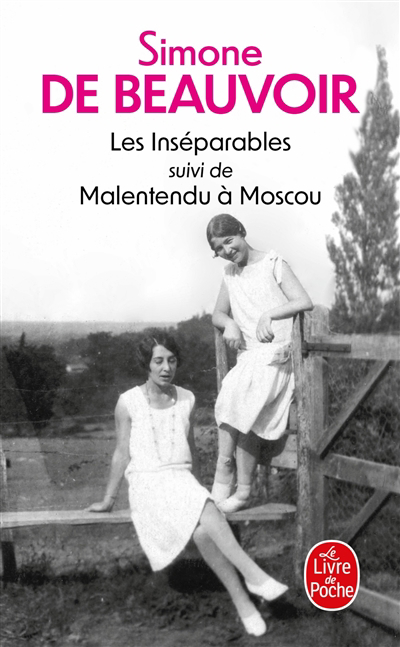 inséparables ; Malentendu à Moscou (Les) | Beauvoir, Simone de
