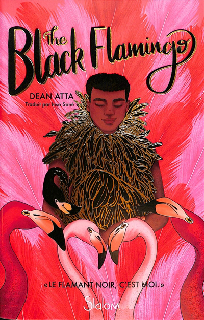 The black flamingo | Atta, Dean