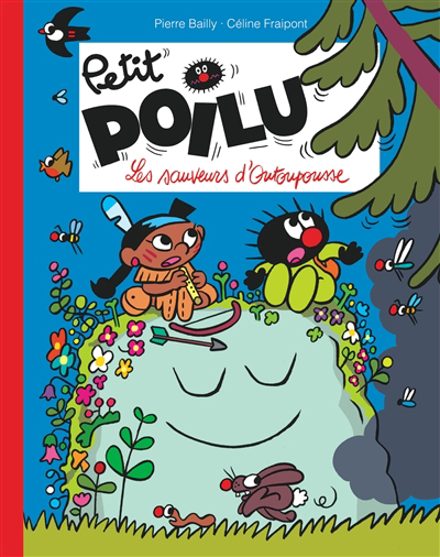 Petit Poilu - Les sauveurs d'Outoupousse | Fraipont, Céline