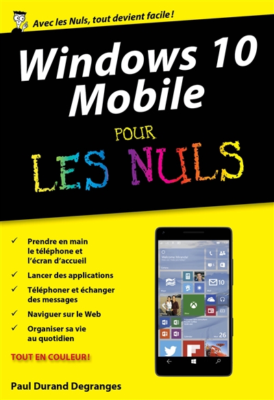 Windows 10 mobile pour les nuls | Durand Degranges, Paul