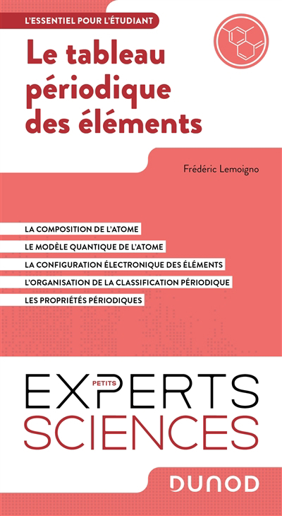 tableau périodique des éléments : l'essentiel pour l'étudiant (Le) | Lemoigno, Frédéric