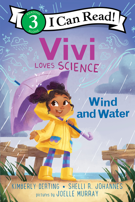I Can Read Level 3 - Vivi Loves Science: Wind and Water | Derting, Kimberly