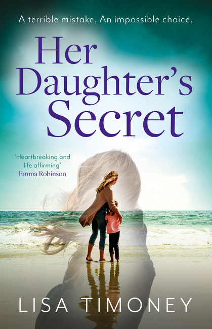 Her Daughter’s Secret | Timoney, Lisa
