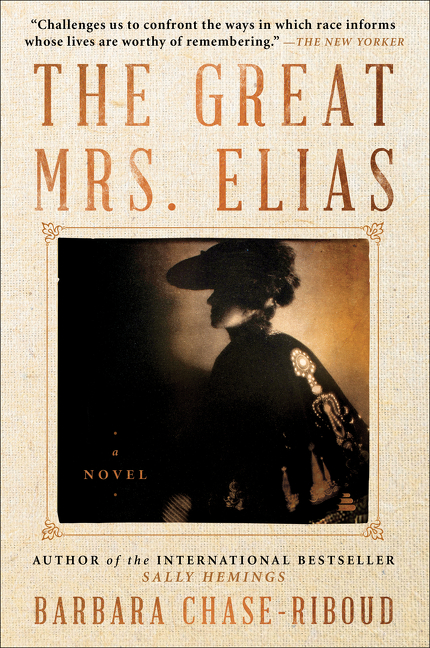 The Great Mrs. Elias   | Chase-Riboud, Barbara
