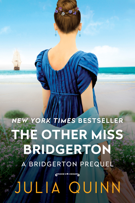 The Other Miss Bridgerton : A Bridgerton Prequel | Quinn, Julia
