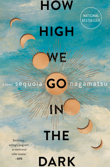 How High We Go in the Dark | Nagamatsu, Sequoia