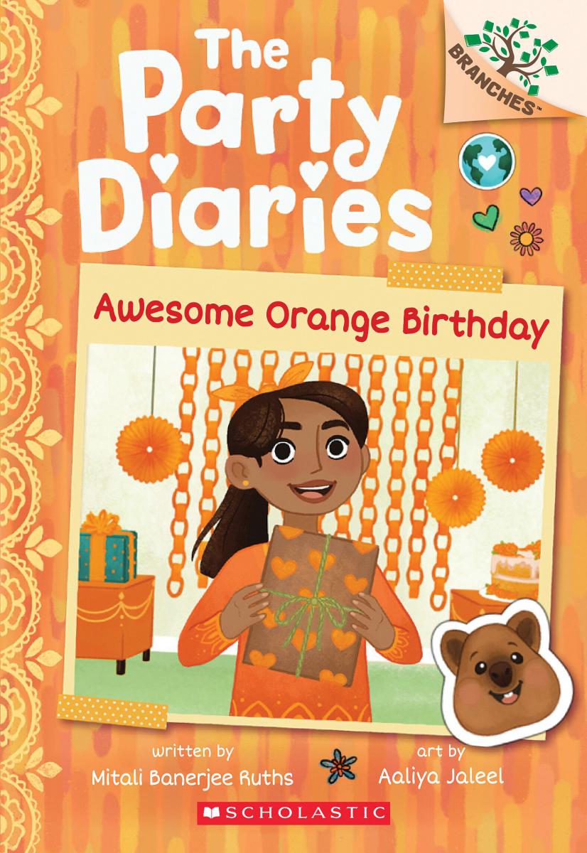 Awesome Orange Birthday: A Branches Book (The Party Diaries #1) | Ruths, Mitali Banerjee