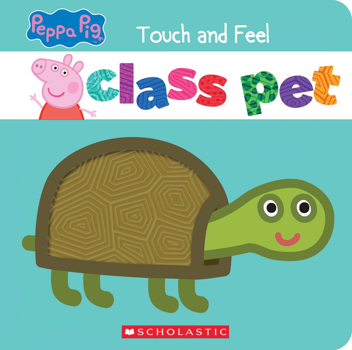 Class Pet (Peppa Pig) : A Touch-and-Feel Storybook | Geron, Eric