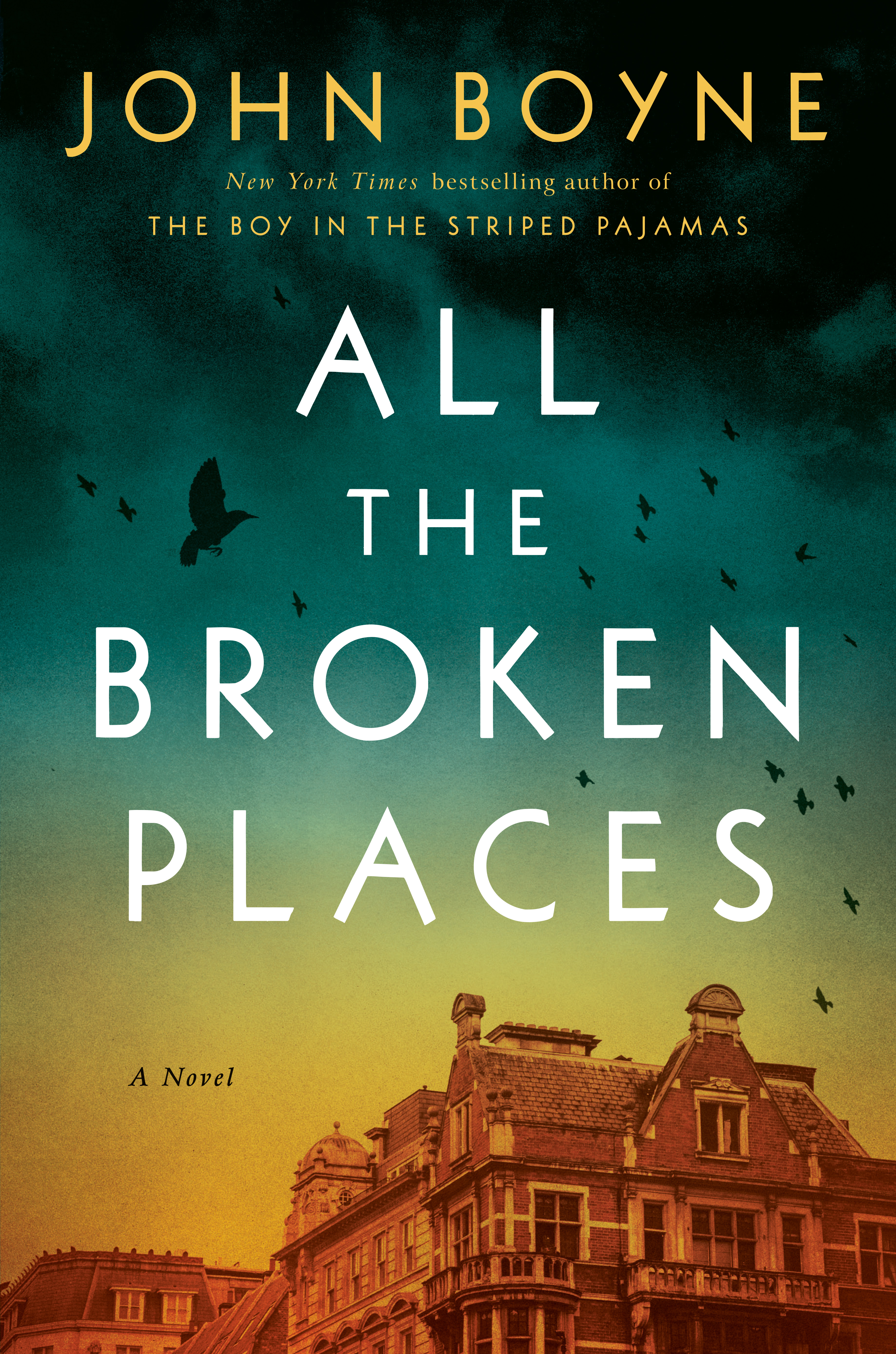 All the Broken Places  | Boyne, John