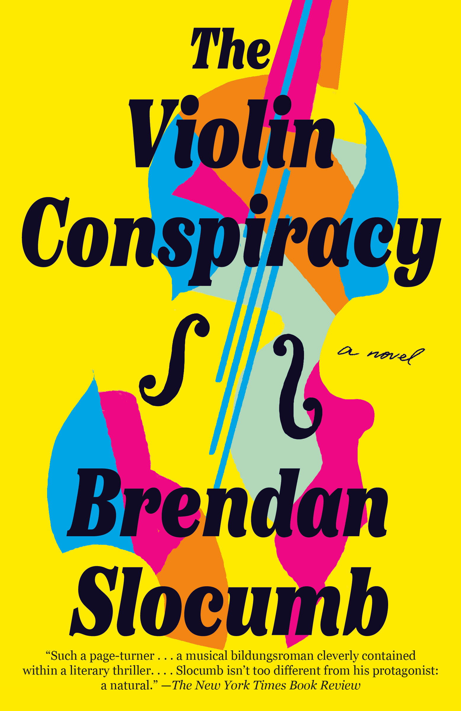 The Violin Conspiracy | Slocumb, Brendan
