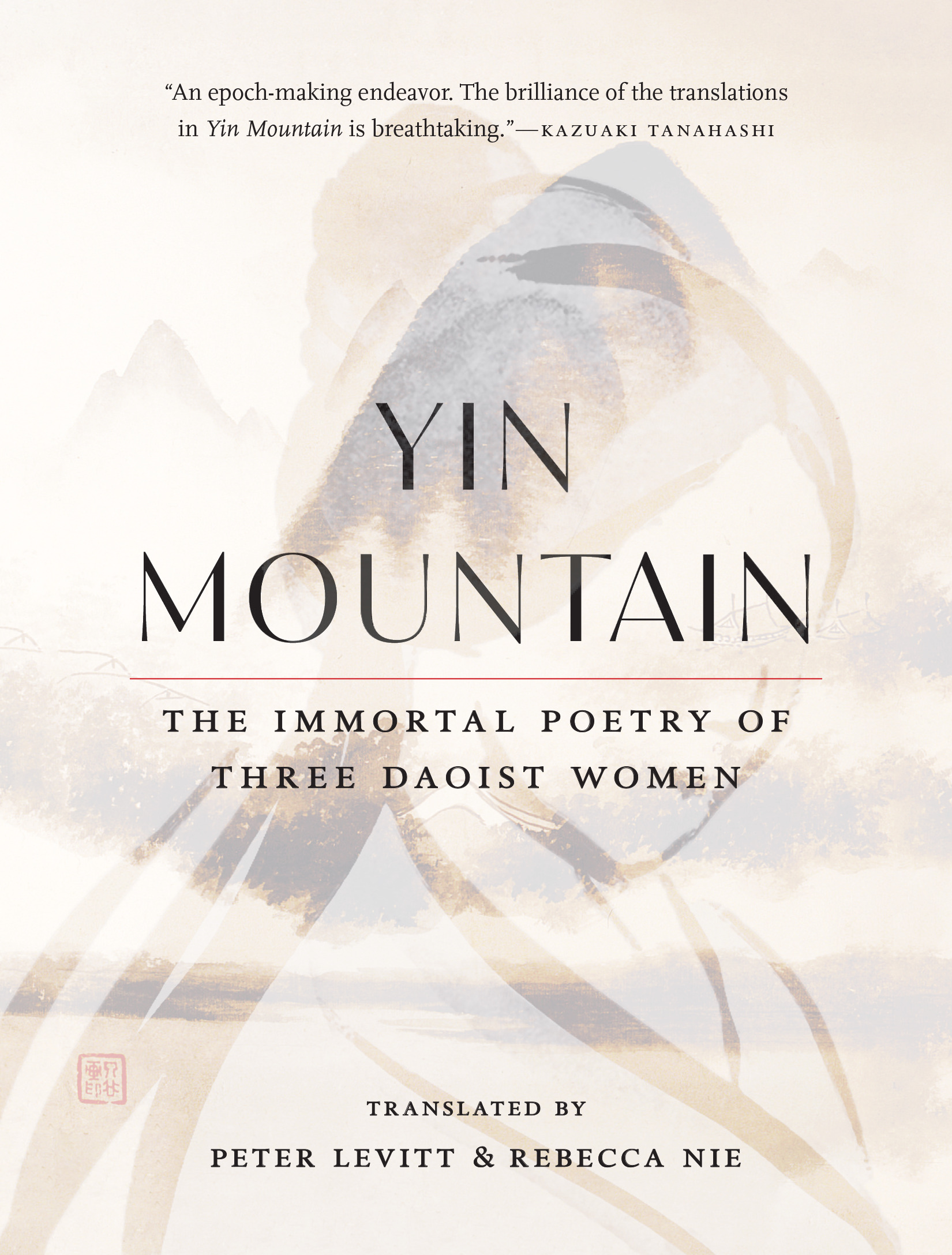 Yin Mountain : The Immortal Poetry of Three Daoist Women | Nie, Rebecca