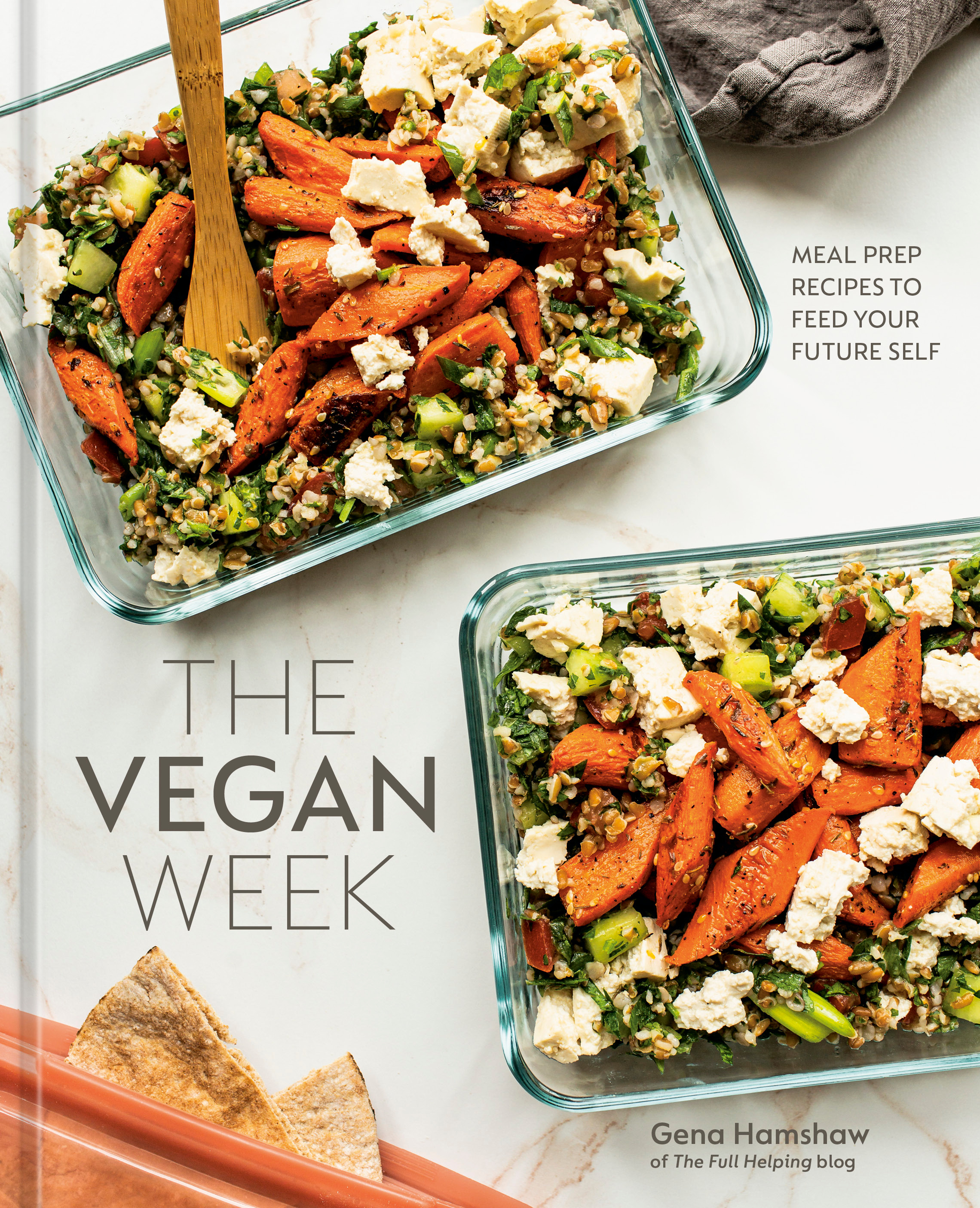 The Vegan Week : Meal Prep Recipes to Feed Your Future Self | Hamshaw, Gena