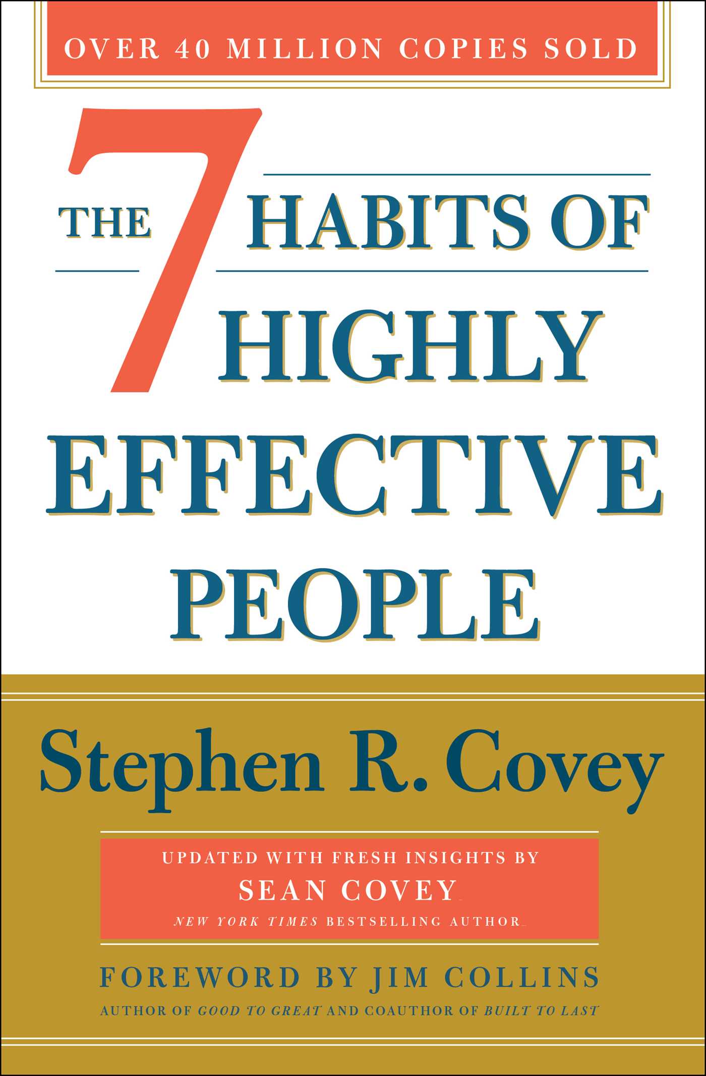 The 7 Habits of Highly Effective People : 30th Anniversary Edition | Covey, Stephen R.
