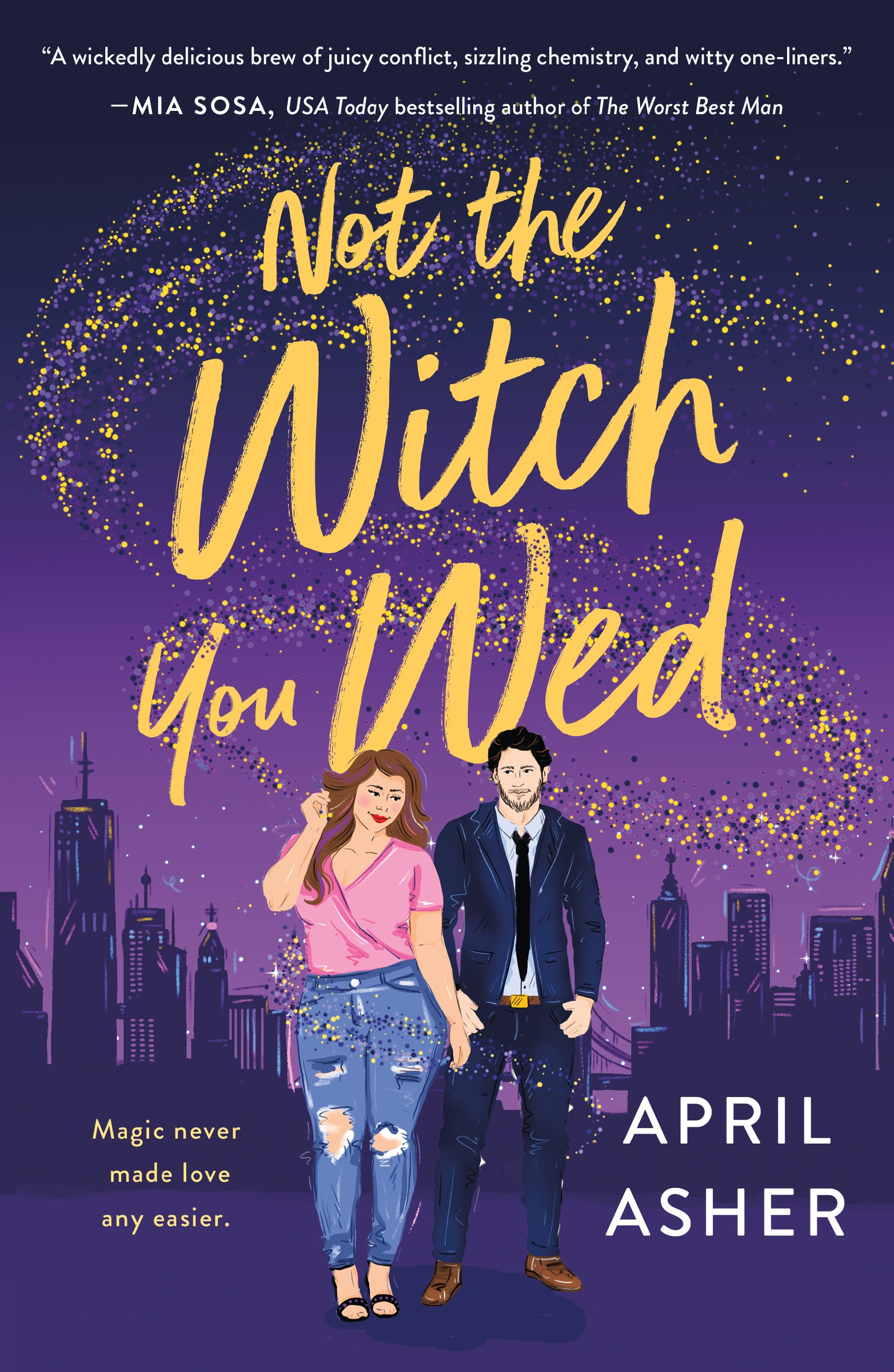 Not the Witch You Wed | Asher, April