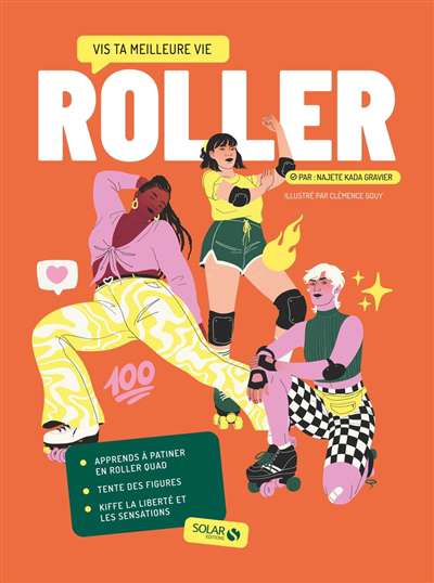 Roller | Kada Gravier, Najete