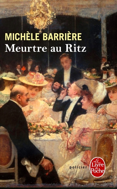 Meurtre au Ritz | Barrière, Michèle