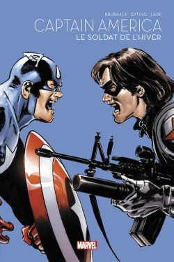 Marvel. Les grandes sagas T.01 - Captain America : le soldat de l'hiver | Brubaker, Ed