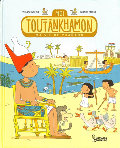 Moi Toutânkhamon : ma vie de pharaon | Koenig, Viviane