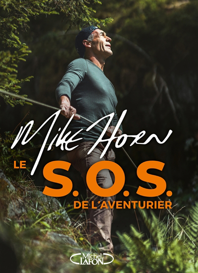 SOS de l'aventurier (Le) | Horn, Mike