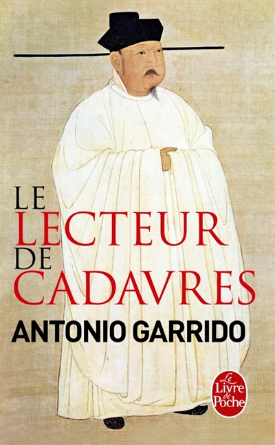 lecteur de cadavres (Le) | Garrido, Antonio