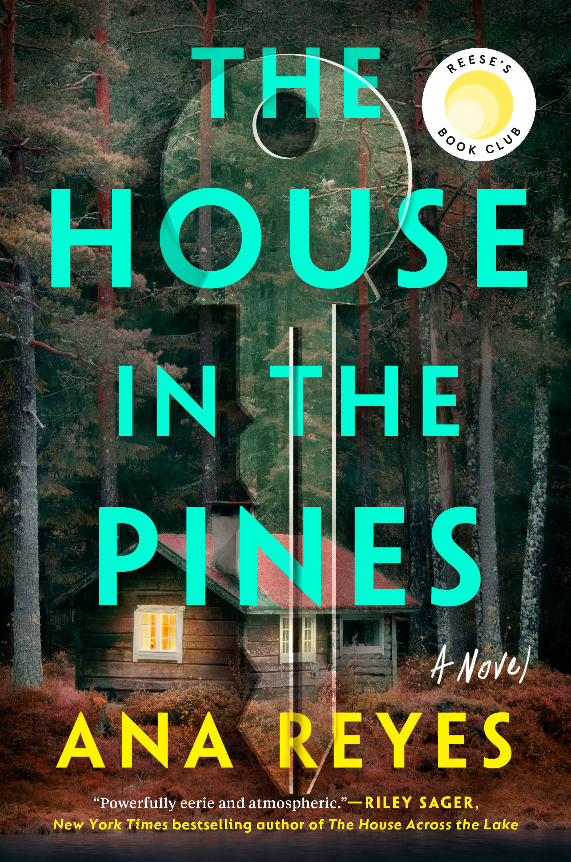The House in the Pines | Reyes, Ana