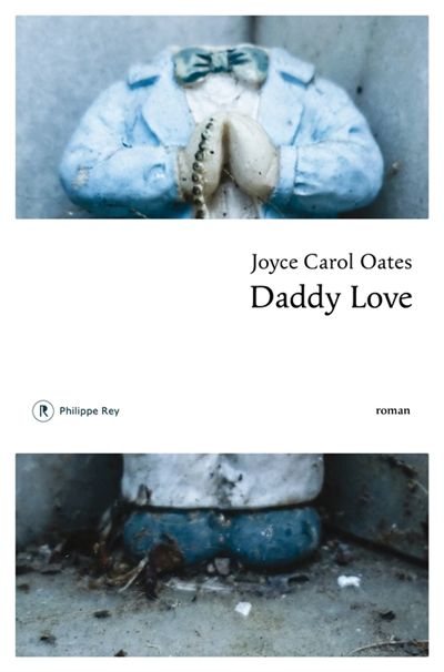 Daddy Love | Oates, Joyce Carol