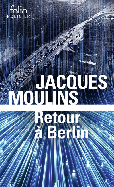 Retour à Berlin | Moulins, Jacques