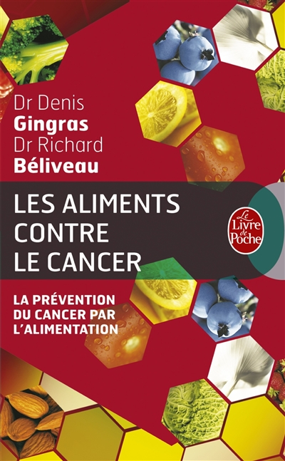 aliments contre le cancer (Les) | Béliveau, Richard
