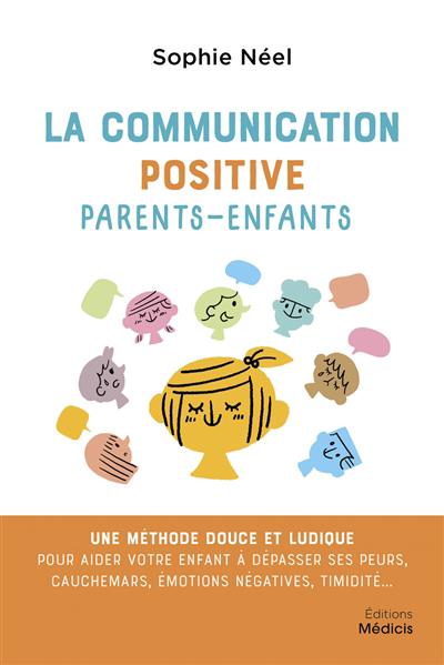 communication positive parents-enfants | Néel, Sophie