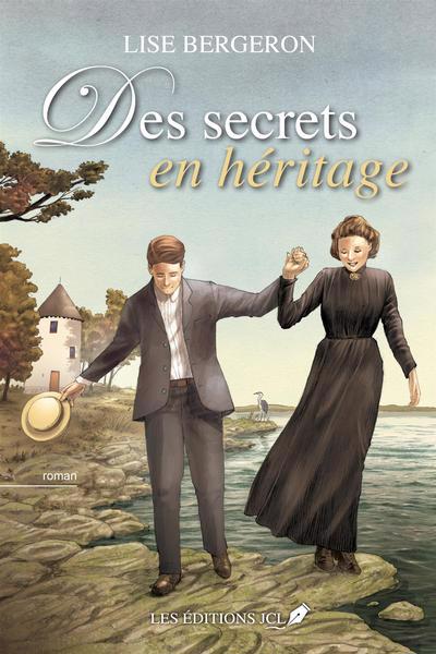 Des secrets en héritage | Bergeron, Lise