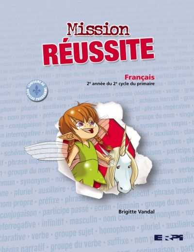 Mission réussite - Cahier Français - 4e année du primaire | Vandal, Brigitte