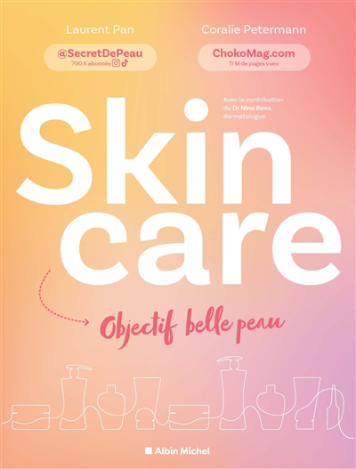 Skincare : objectif belle peau | Pan, Laurent