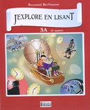 J'explore en lisant 3A - Français, 5e année du primaire - Cahier de l'élève | 