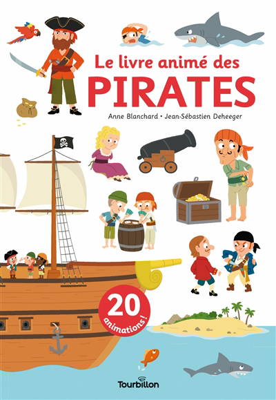 Livre animé des pirates (Le) | Blanchard, Anne