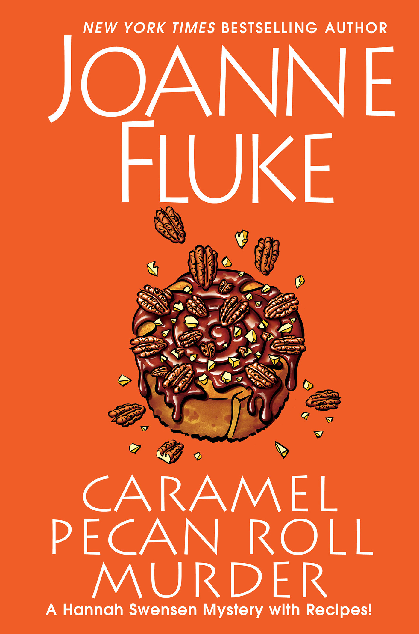 Caramel Pecan Roll Murder : A Delicious Culinary Cozy Mystery | Fluke, Joanne