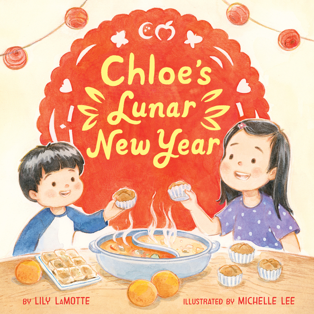 Chloe’s Lunar New Year | LaMotte, Lily
