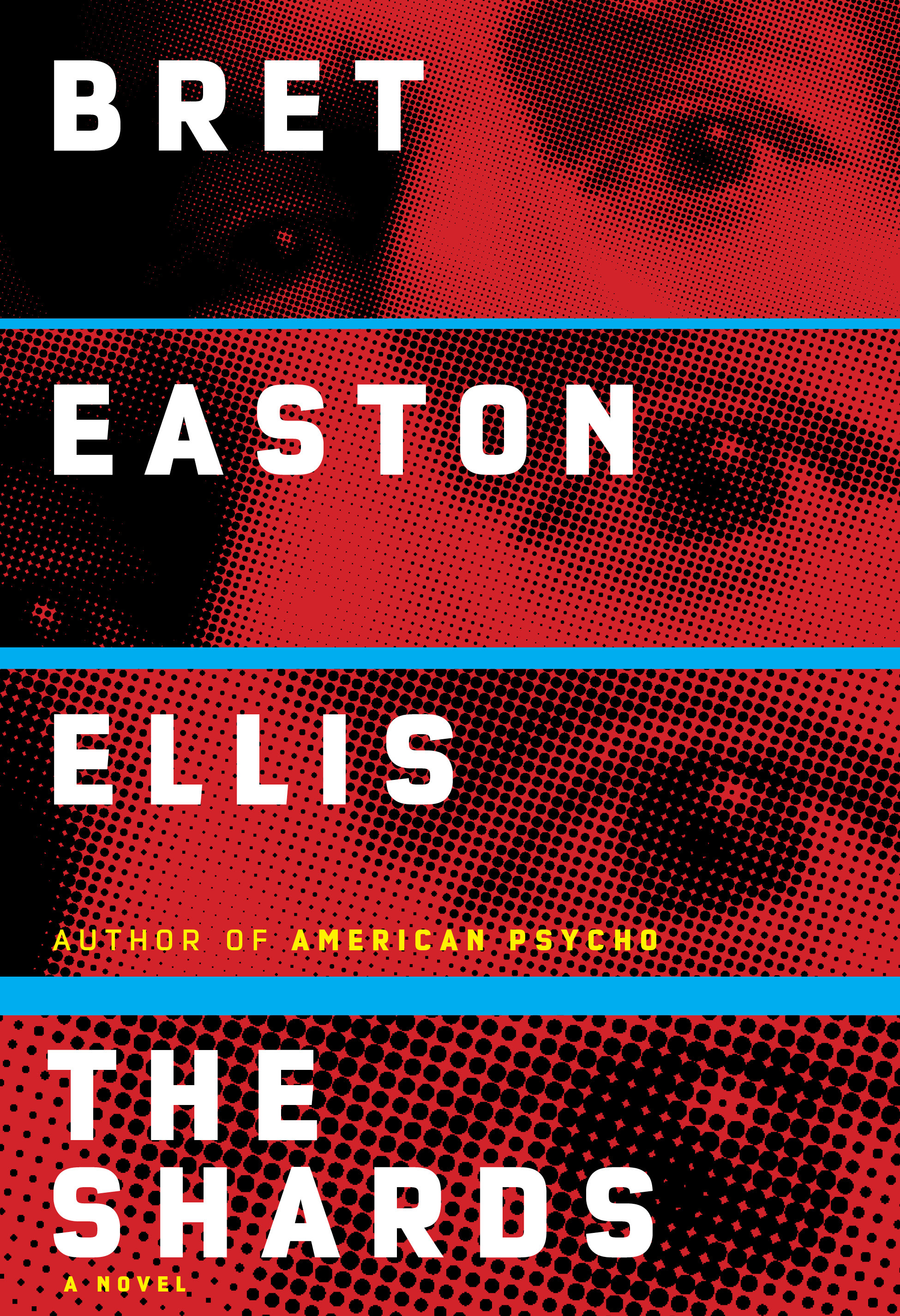 The Shards  | Ellis, Bret Easton