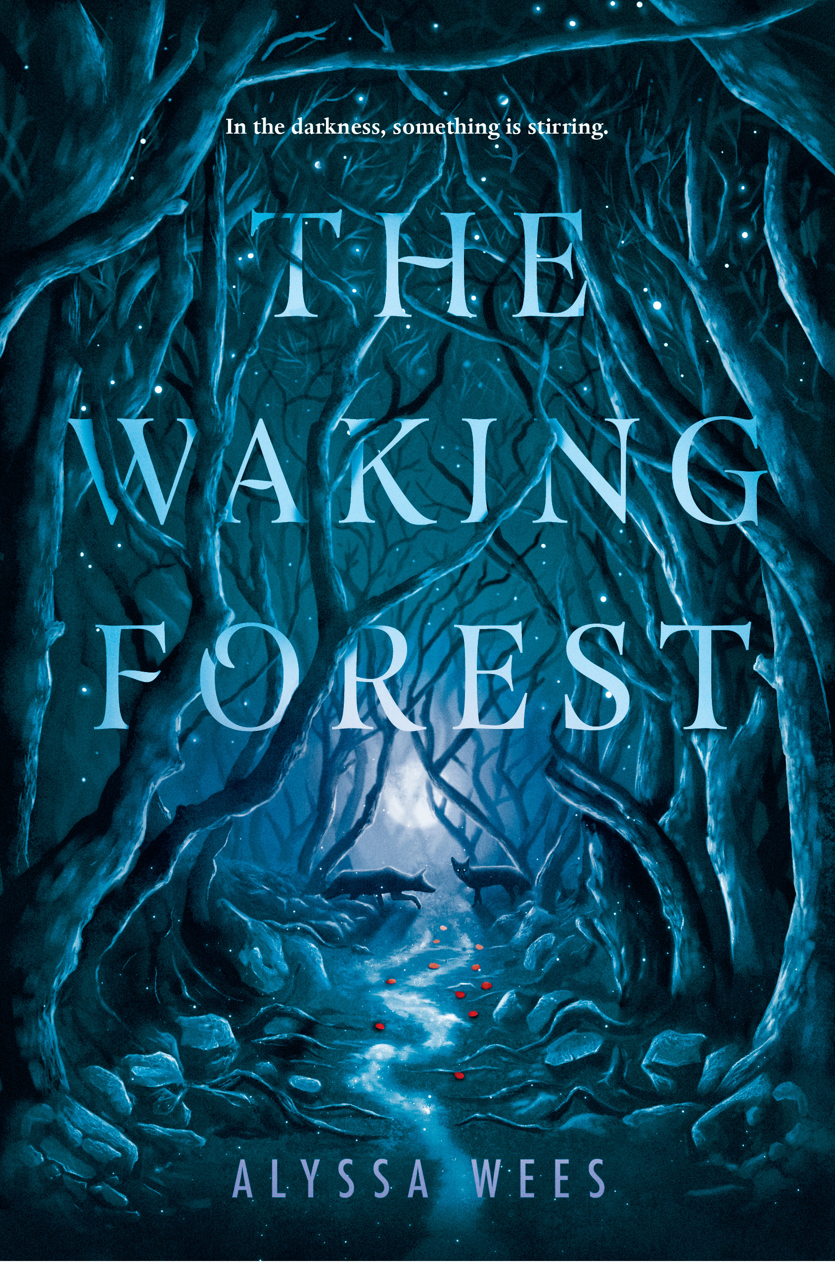 The Waking Forest | Wees, Alyssa