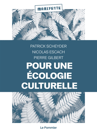 Pour une écologie culturelle | Scheyder, Patrick