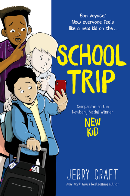 School Trip : A Graphic Novel | Craft, Jerry