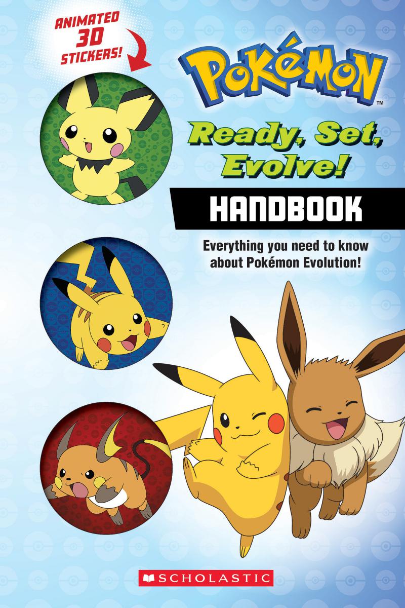 Ready, Set, Evolve! Handbook  (Pokémon) (Media tie-in) : with lenticular stickers | Whitehill, Simcha