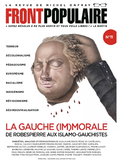 Front populaire, n°11. La gauche (im)morale : de Robespierre aux islamo-gauchistes | 