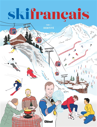 Ski français, n°1. Identité | Belluard, Laurent