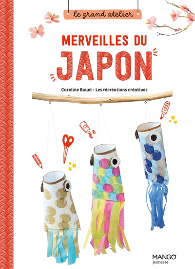 Merveilles du Japon | Bouet, Caroline